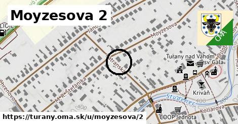 Moyzesova 2, Turany