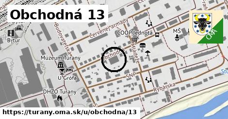 Obchodná 13, Turany