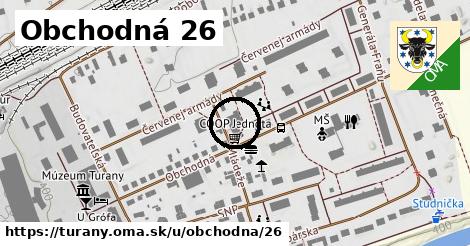 Obchodná 26, Turany