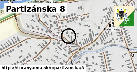 Partizánska 8, Turany