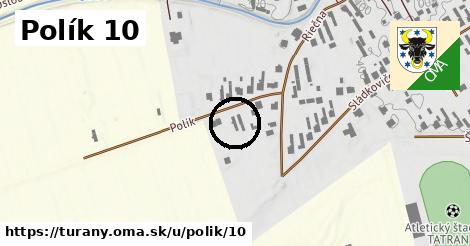 Polík 10, Turany