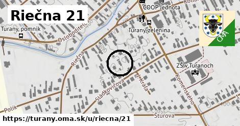 Riečna 21, Turany