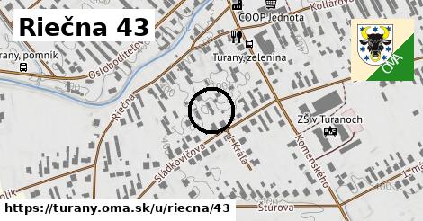 Riečna 43, Turany