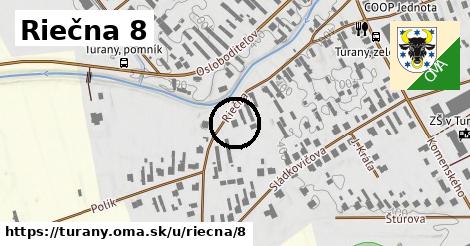 Riečna 8, Turany