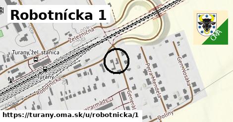 Robotnícka 1, Turany