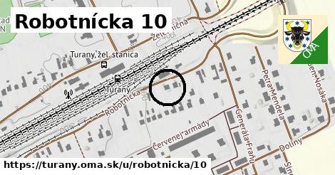 Robotnícka 10, Turany