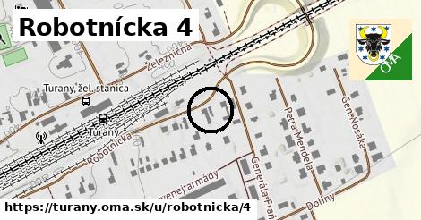 Robotnícka 4, Turany