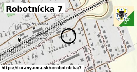 Robotnícka 7, Turany