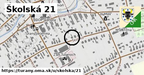 Školská 21, Turany