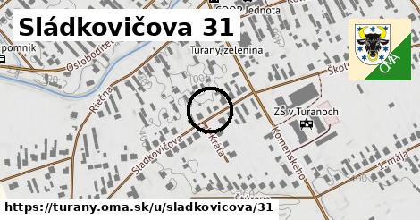 Sládkovičova 31, Turany