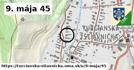 9. mája 45, Turčianska Štiavnička