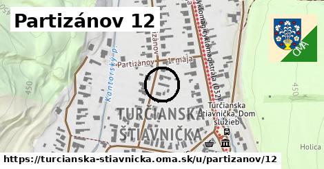 Partizánov 12, Turčianska Štiavnička