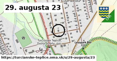 29. augusta 23, Turčianske Teplice