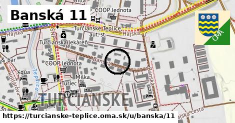 Banská 11, Turčianske Teplice