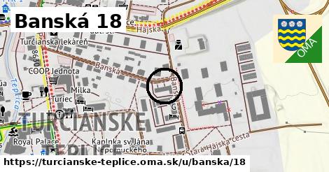 Banská 18, Turčianske Teplice
