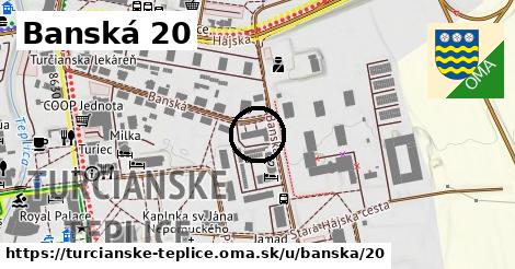 Banská 20, Turčianske Teplice