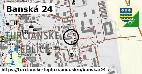 Banská 24, Turčianske Teplice