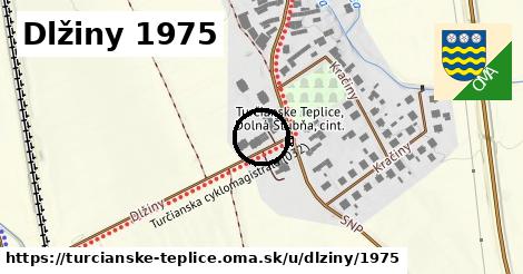 Dlžiny 1975, Turčianske Teplice