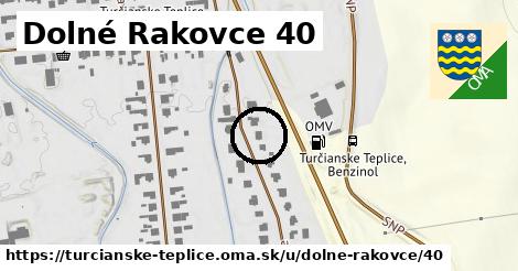 Dolné Rakovce 40, Turčianske Teplice