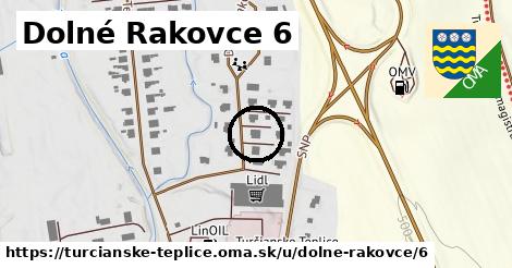 Dolné Rakovce 6, Turčianske Teplice