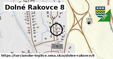 Dolné Rakovce 8, Turčianske Teplice