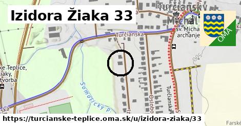 Izidora Žiaka 33, Turčianske Teplice