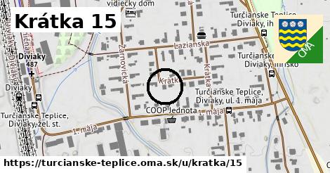 Krátka 15, Turčianske Teplice