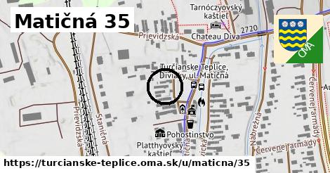 Matičná 35, Turčianske Teplice