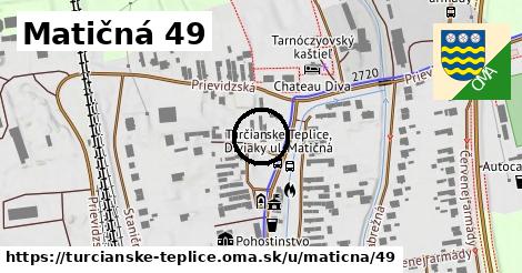 Matičná 49, Turčianske Teplice