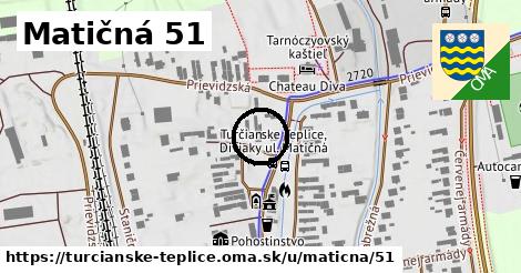 Matičná 51, Turčianske Teplice