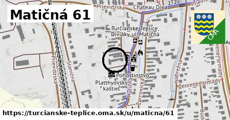 Matičná 61, Turčianske Teplice