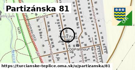 Partizánska 81, Turčianske Teplice