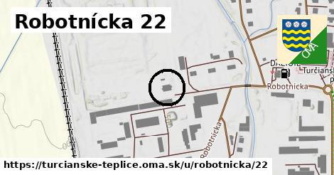 Robotnícka 22, Turčianske Teplice