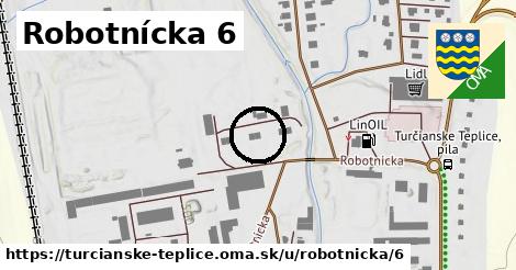 Robotnícka 6, Turčianske Teplice