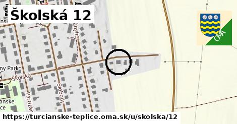 Školská 12, Turčianske Teplice