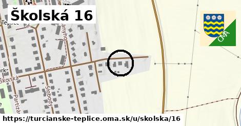 Školská 16, Turčianske Teplice