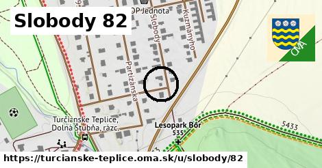 Slobody 82, Turčianske Teplice