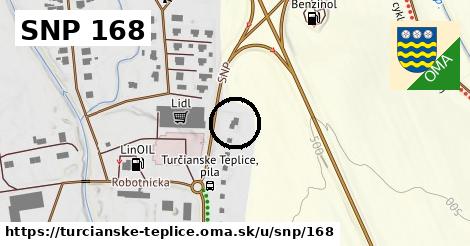 SNP 168, Turčianske Teplice