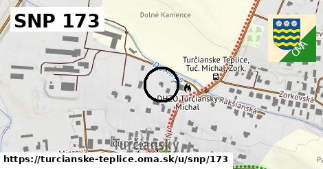 SNP 173, Turčianske Teplice