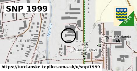 SNP 1999, Turčianske Teplice