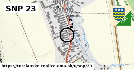 SNP 23, Turčianske Teplice