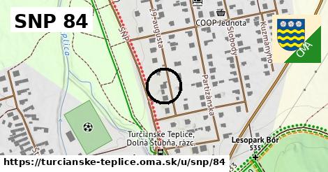 SNP 84, Turčianske Teplice