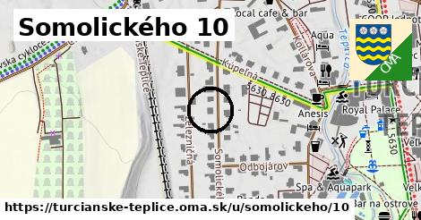 Somolického 10, Turčianske Teplice