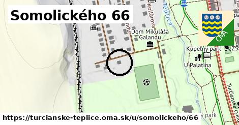 Somolického 66, Turčianske Teplice