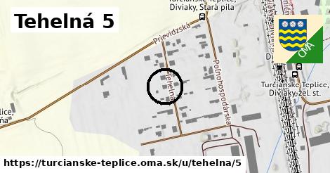 Tehelná 5, Turčianske Teplice