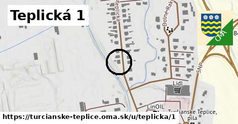 Teplická 1, Turčianske Teplice