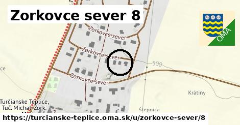Zorkovce sever 8, Turčianske Teplice