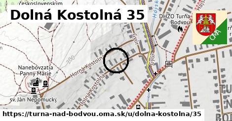 Dolná Kostolná 35, Turňa nad Bodvou