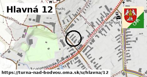 Hlavná 12, Turňa nad Bodvou