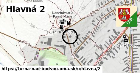 Hlavná 2, Turňa nad Bodvou